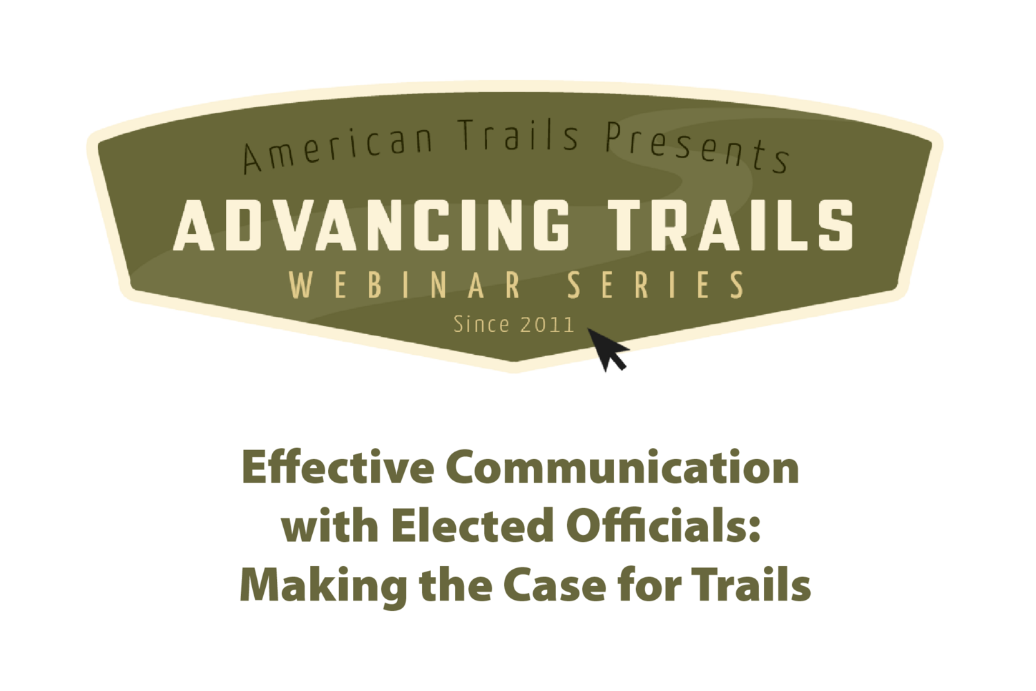 Effective Communication with Elected Officials: Making the Case for Trails (RECORDING)