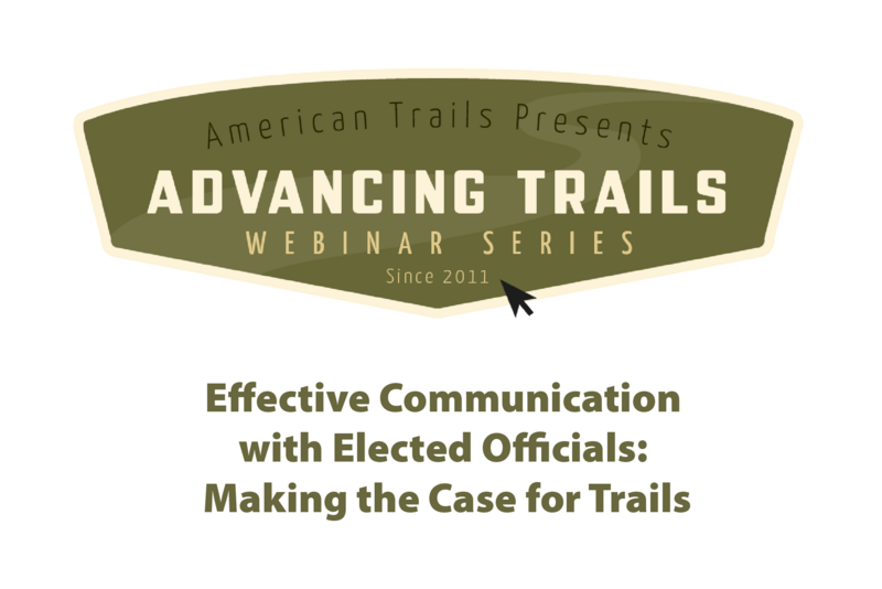 Effective Communication with Elected Officials: Making the Case for Trails (RECORDING)