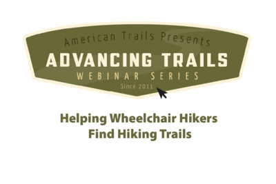 Helping Wheelchair Hikers Find Hiking Trails (RECORDING)