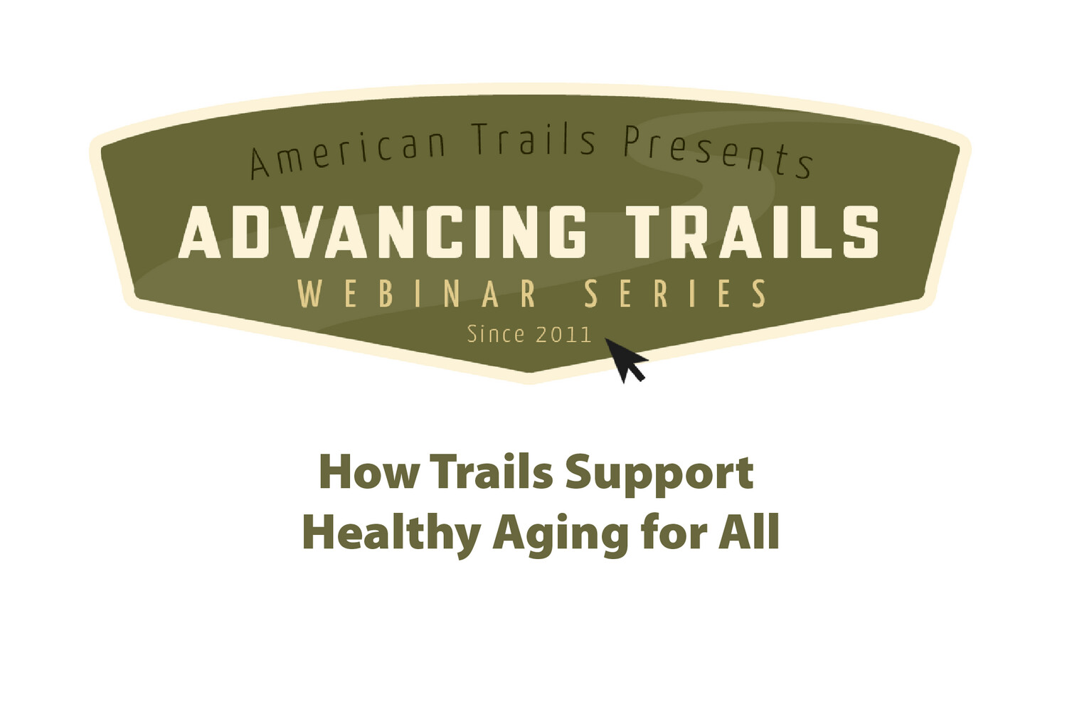 How Trails Support Healthy Aging for All (RECORDING)