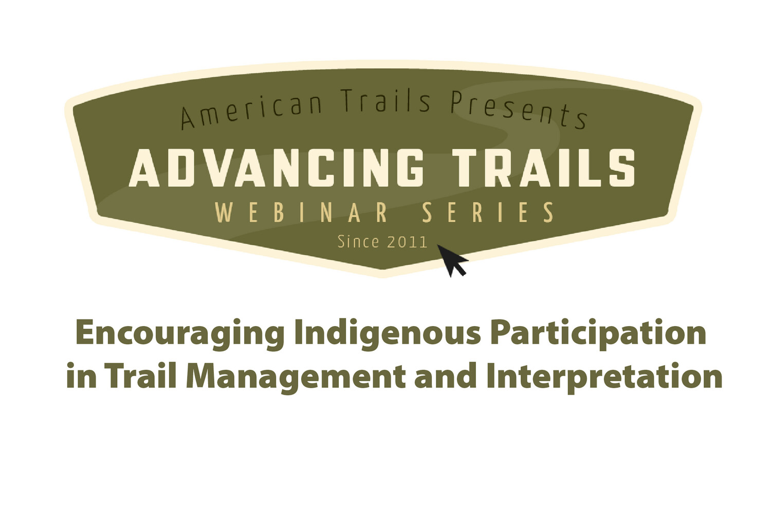 Encouraging Indigenous Participation in Trail Management and Interpretation (RECORDING)