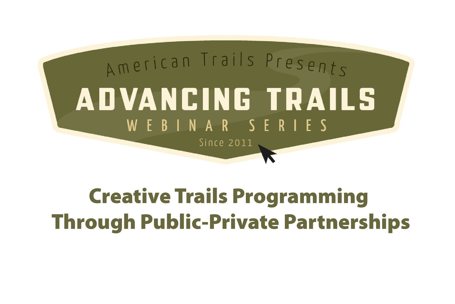 Creative Trails Programming Through Public-Private Partnerships (RECORDING)