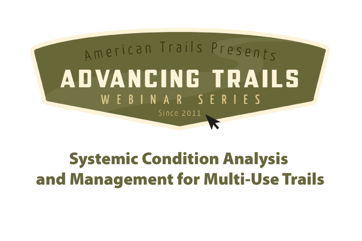 Systemic Condition Analysis and Management for Multi-Use Trails (RECORDING)
