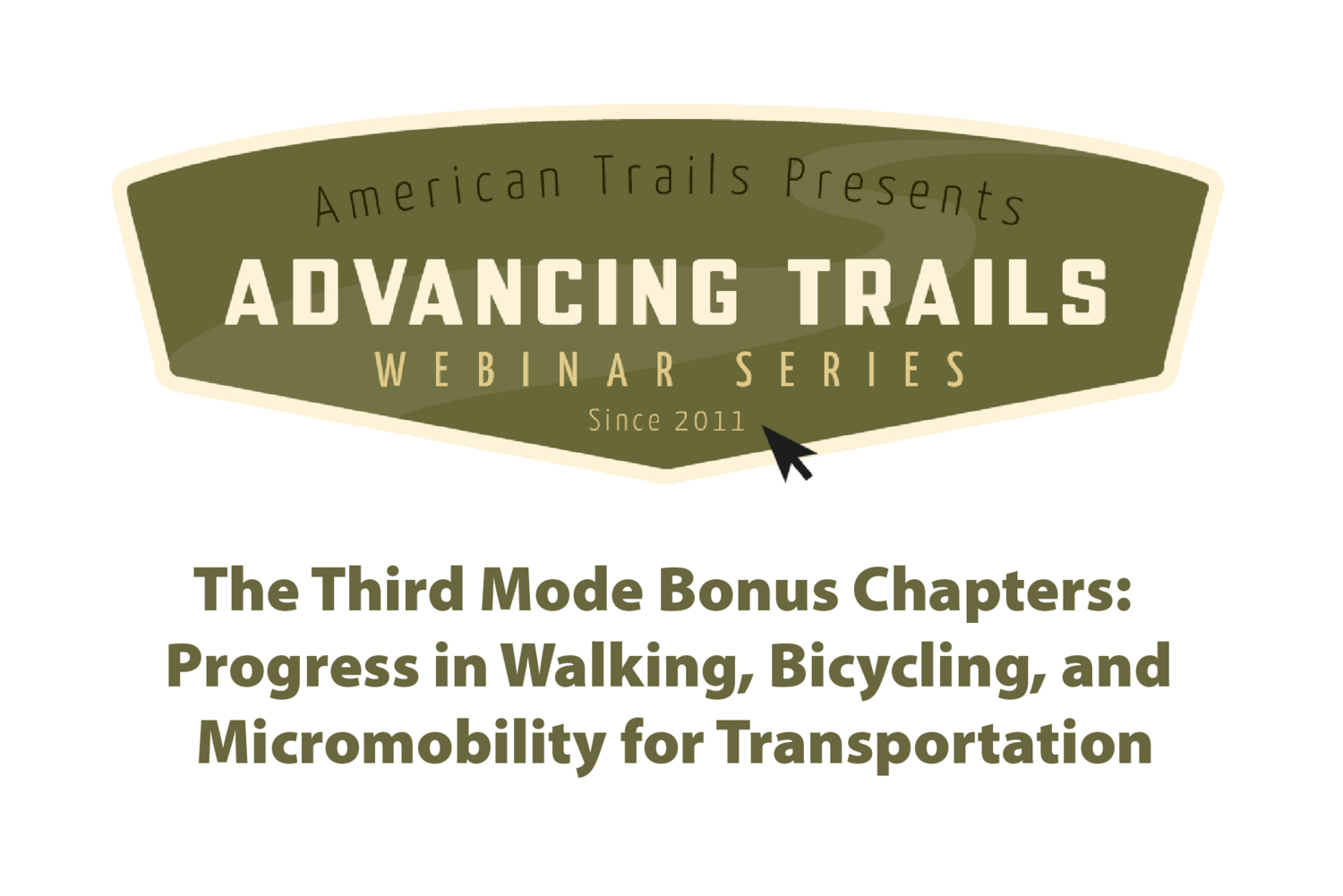 The Third Mode Bonus Chapters: Progress in Walking, Bicycling, and Micromobility for Transportation (RECORDING)