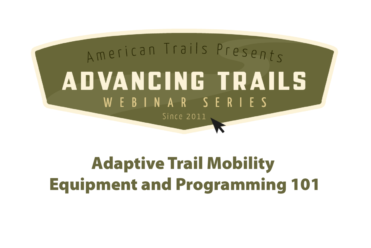 Adaptive Trail Mobility Equipment and Programming 101 (RECORDING)