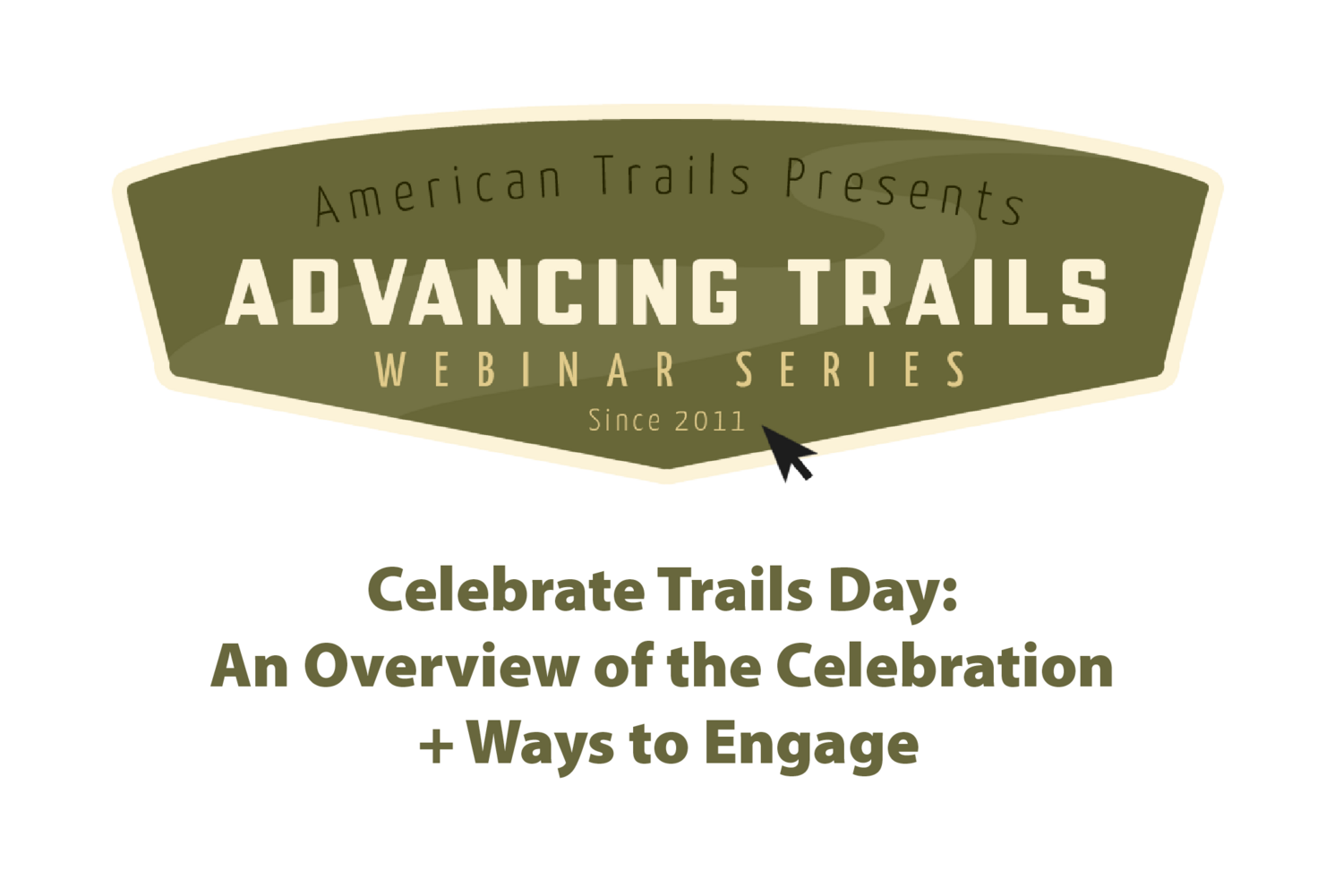 Celebrate Trails Day: An Overview of the Celebration + Ways to Engage (RECORDING)