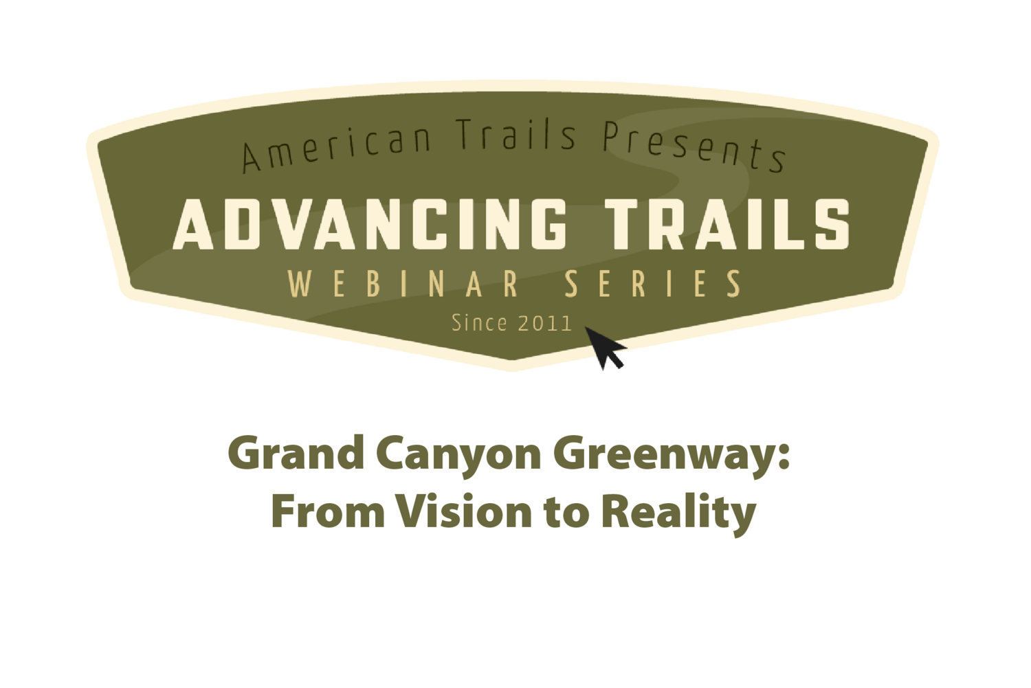 Grand Canyon Greenway: From Vision to Reality (RECORDING)