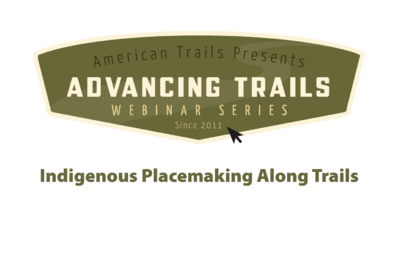 Indigenous Placemaking Along Canadian Trails (July 25, 2024)