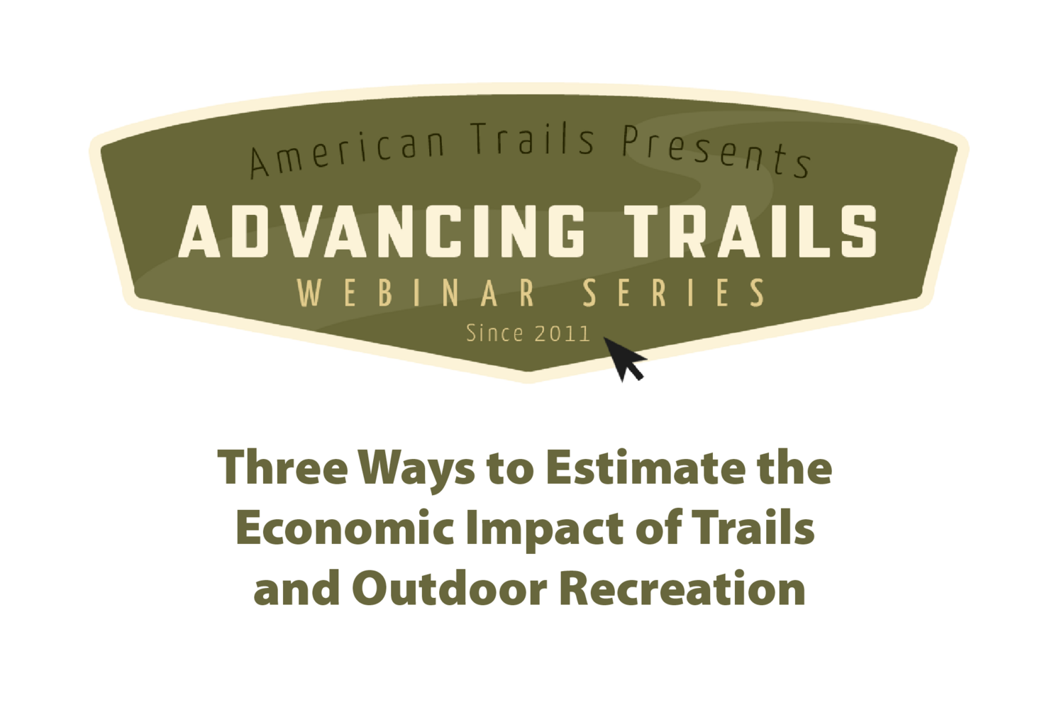 Three Ways to Estimate the Economic Impact of Trails and Outdoor Recreation (June 13, 2024)