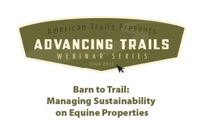 Barn to Trail: Managing Sustainability on Equine Properties (RECORDING)
