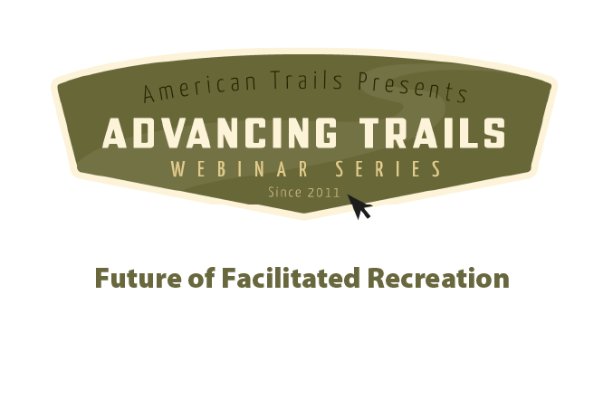 Future of Facilitated Recreation (RECORDING)