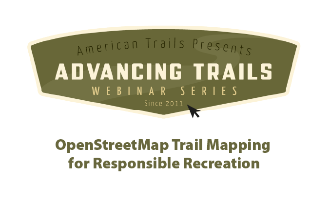 OpenStreetMap Trail Mapping for Responsible Recreation (RECORDING)