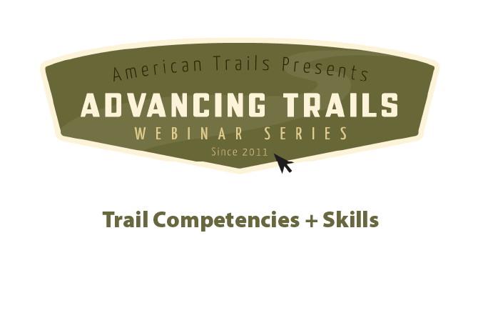 Trail Competencies + Skills (RECORDING)