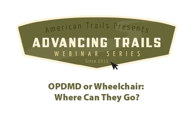 OPDMD or Wheelchair: Where Can They Go? (RECORDING)