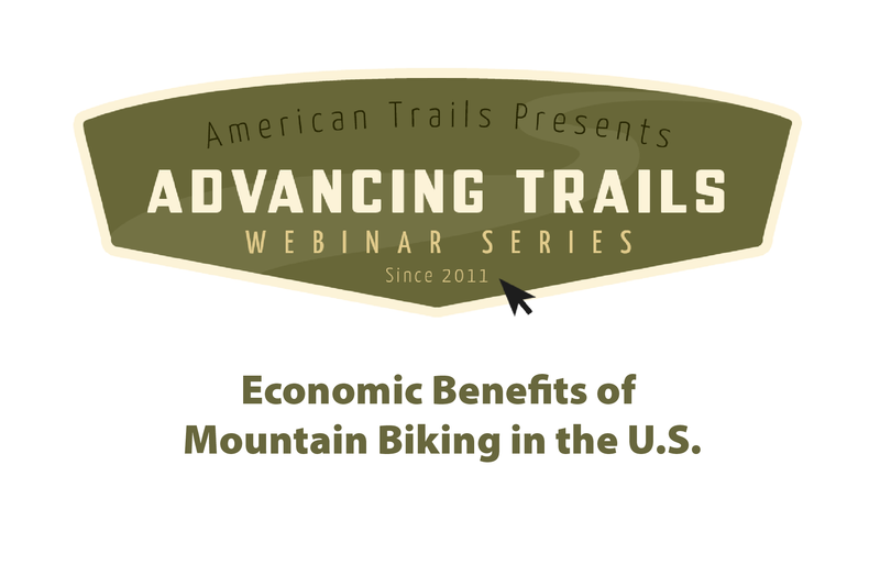 Economic Benefits of Mountain Biking in the U.S. (RECORDING)