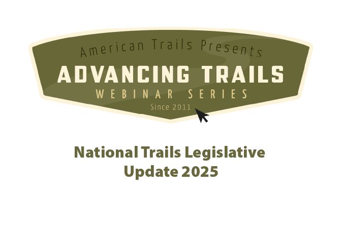 National Trails Legislative Update 2025 (July 24, 2025)