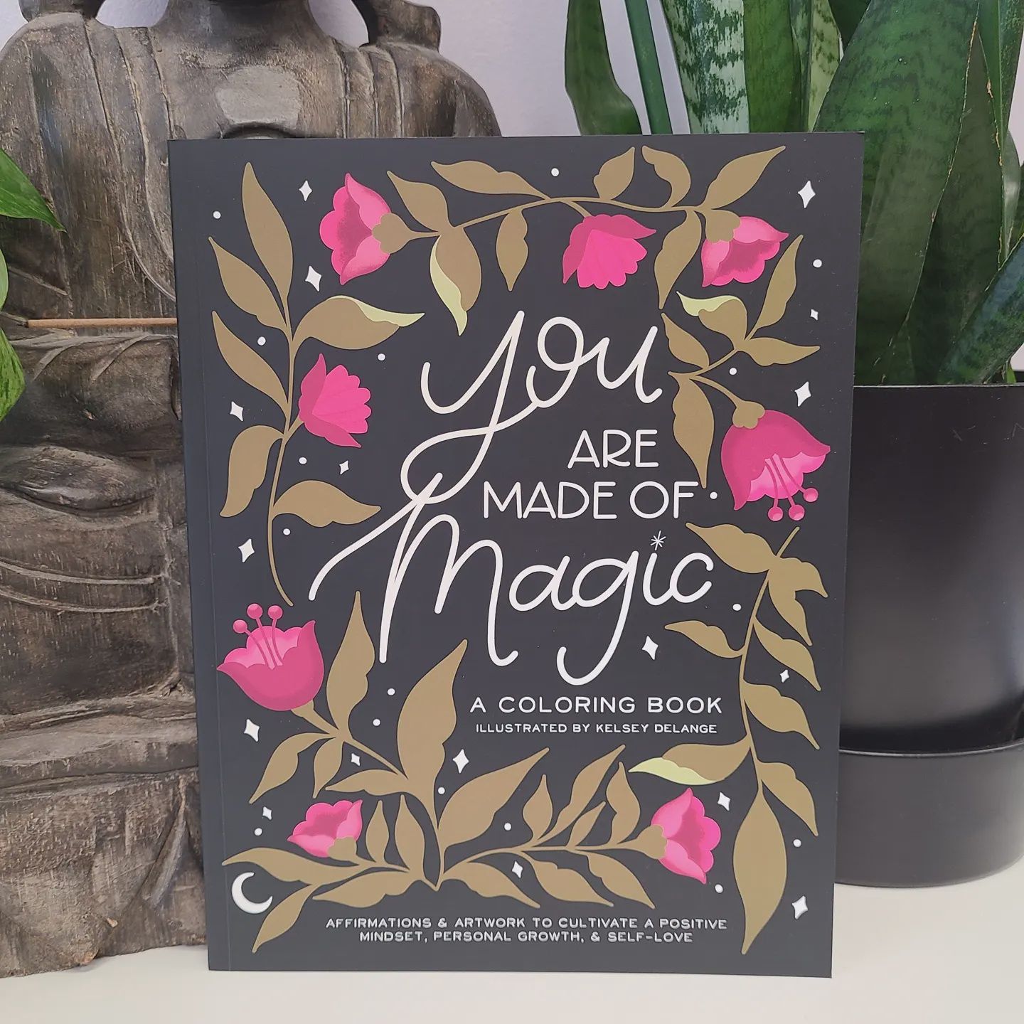 You Are Made of Magic Coloring Book DELANGE K.