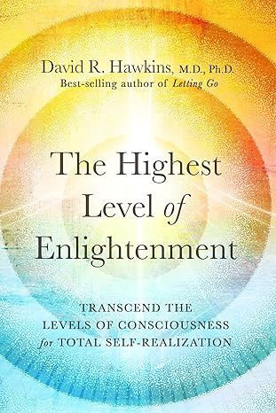 Highest Level of Enlightenment HAWKINS D.R.