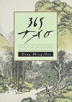 365 Tao Daily Meditations MING-DAO D.