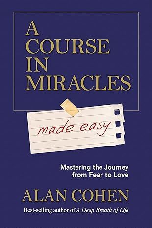 Course in Miracles Made Easy COHEN A.