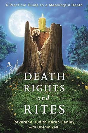 Death Rights and Rites FENLEY J. K.