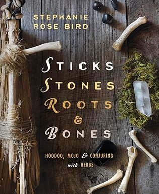 Sticks, Stones, Roots &amp; Bones BIRD S.R