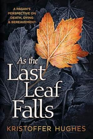 As the Last Leaf Falls HUGHES K.