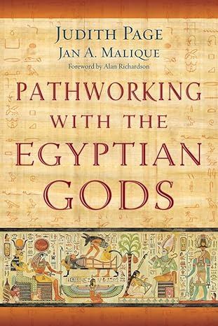 Pathworking with the Egyptian Gods PAGE J.