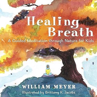 Healing Breath MEYER W.