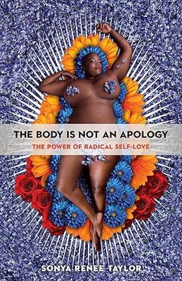 Body is Not an Apology TAYLOR S.