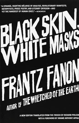 Black Skin, White Masks FANON F.