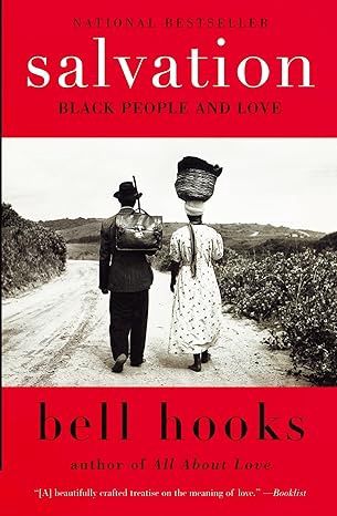Salvation: Black People &amp; Love HOOKS B.