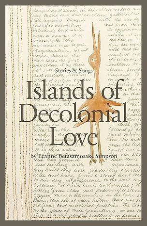 Islands of Decolonial Love SIMPSON L.B.