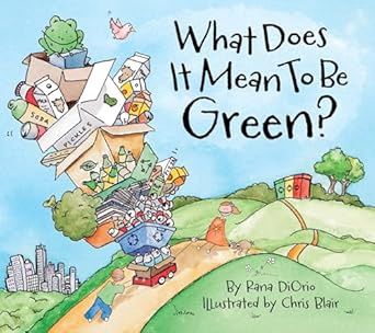 What Does It Mean to be Green? DiORIO R.