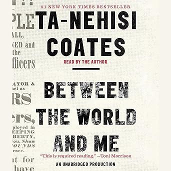 Between the World and Me COATES T.