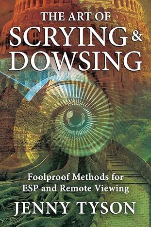 Art of Scrying &amp; Dowsing TYSON J.