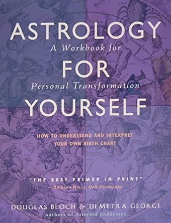 Astrology for Yourself BLOCH &amp; GEORGE