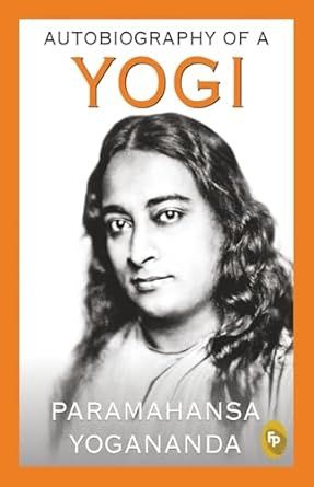 Autobiography Of A Yogi Yogananda P.Spir