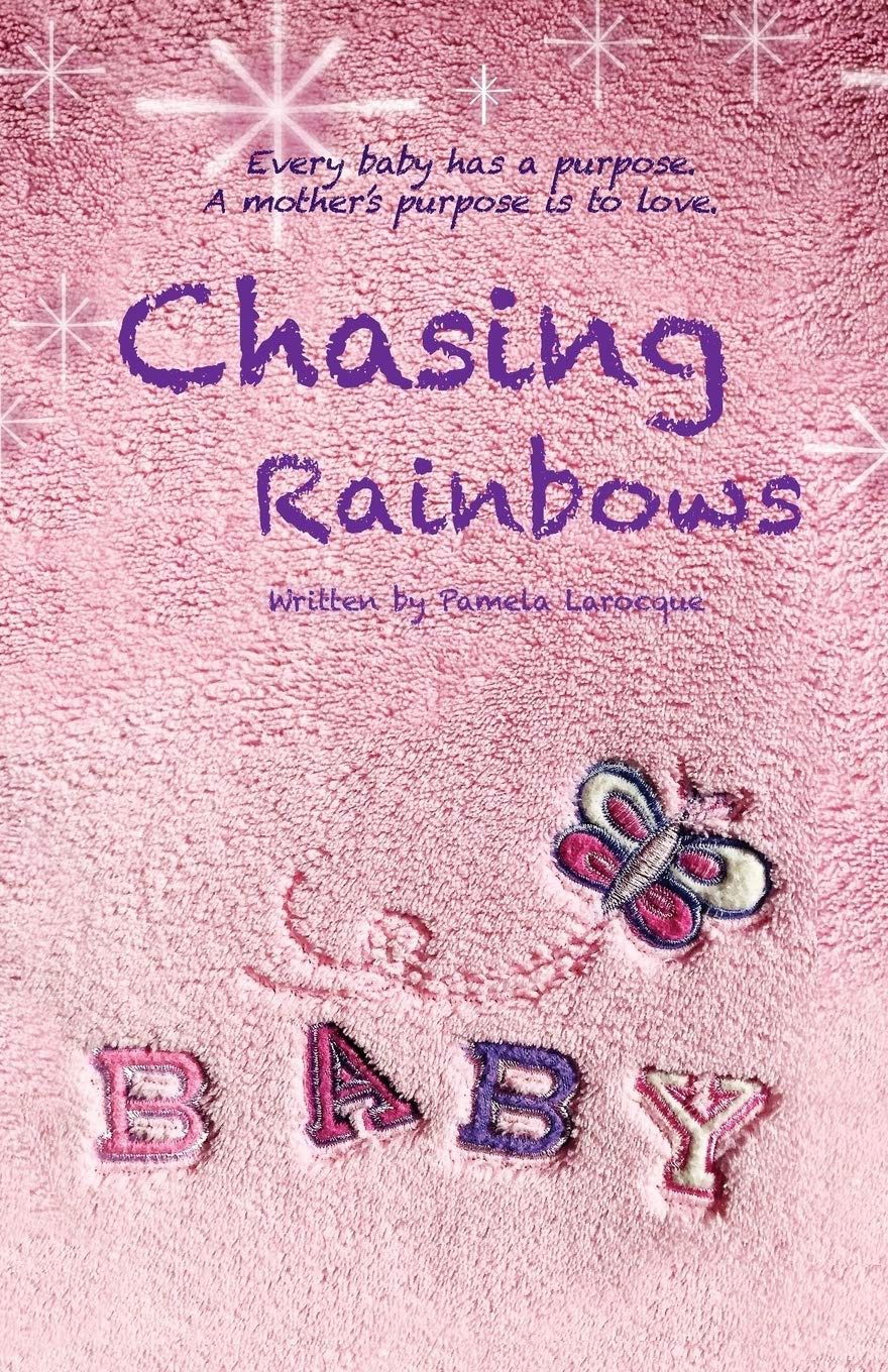 Chasing Rainbows LAROCQUE P.