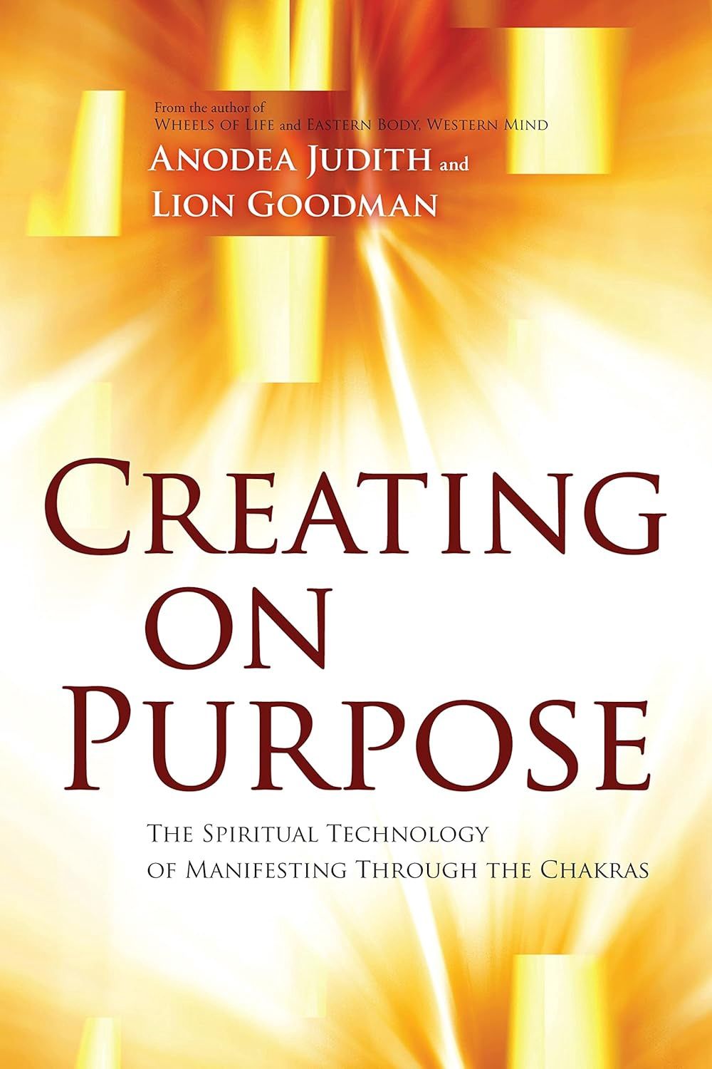 Creating On Purpose JUDITH A.