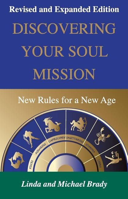 Discovering Soul Mission BRADY L