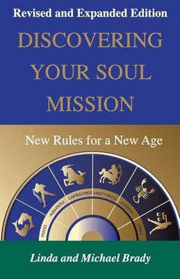 Discovering Soul Mission BRADY L