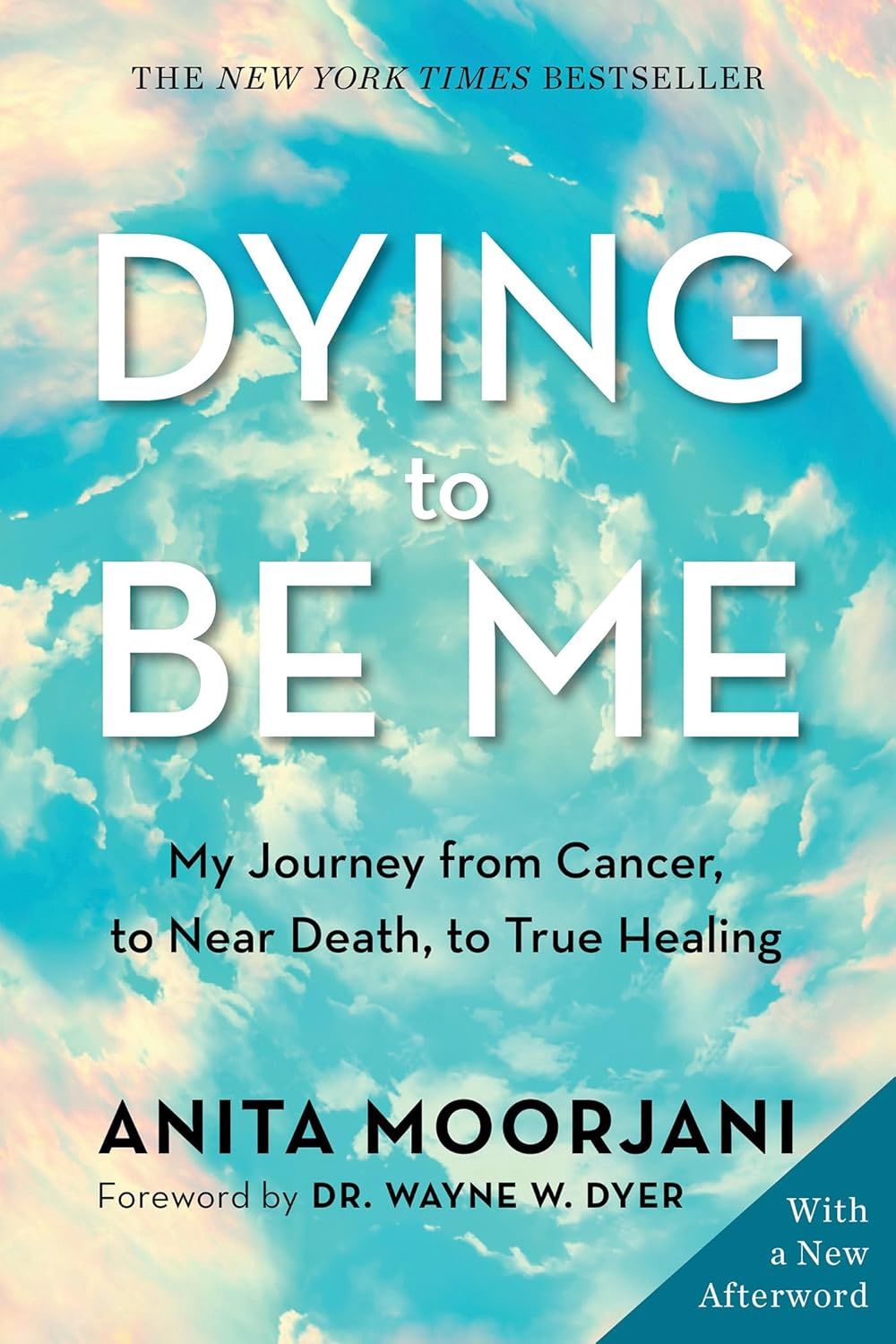 Dying To Be Me MOORJANI A.