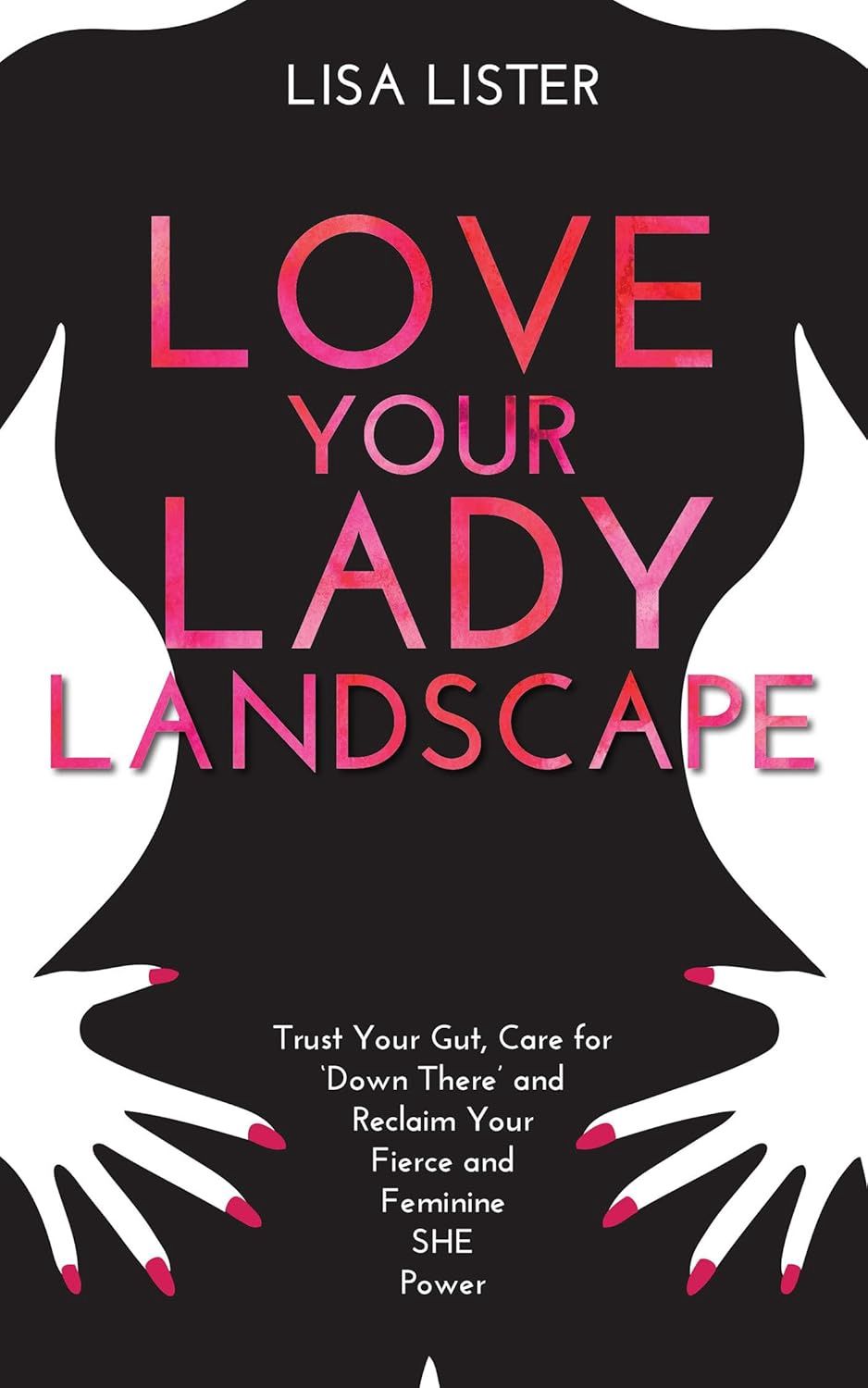 Love Your Lady Landscape LISTER L.