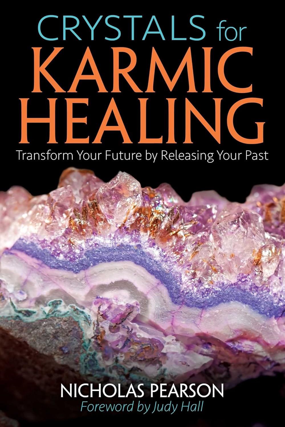 Crystals For Karmic Healing Pearson N.