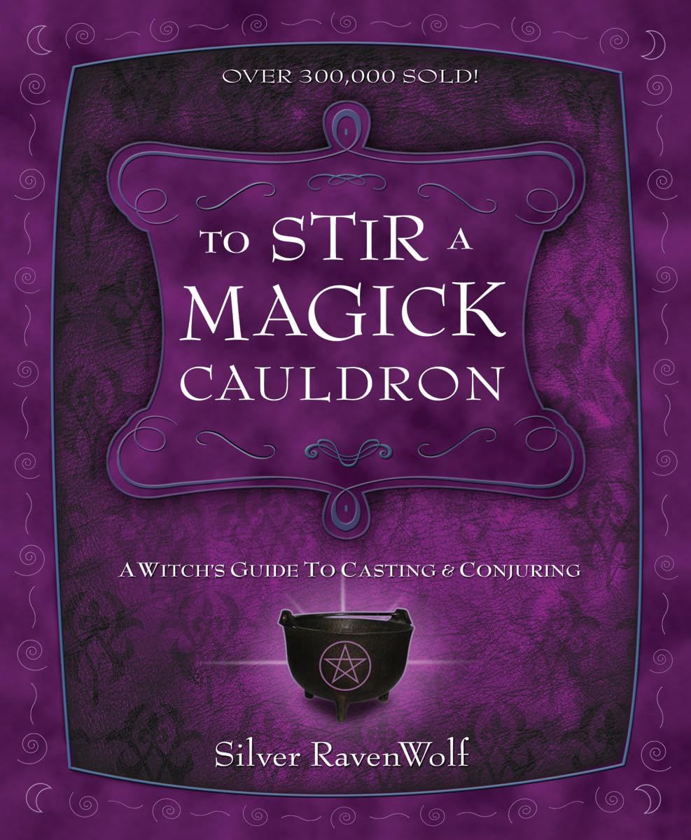 To Stir a Magick Cauldron RAVENWOLF S.