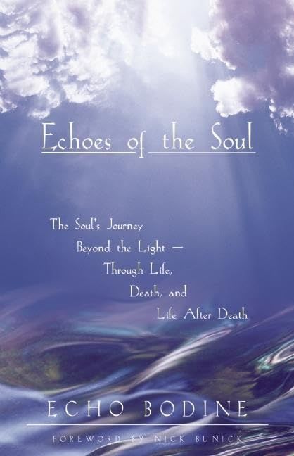 Echoes of the Soul BODINE E.