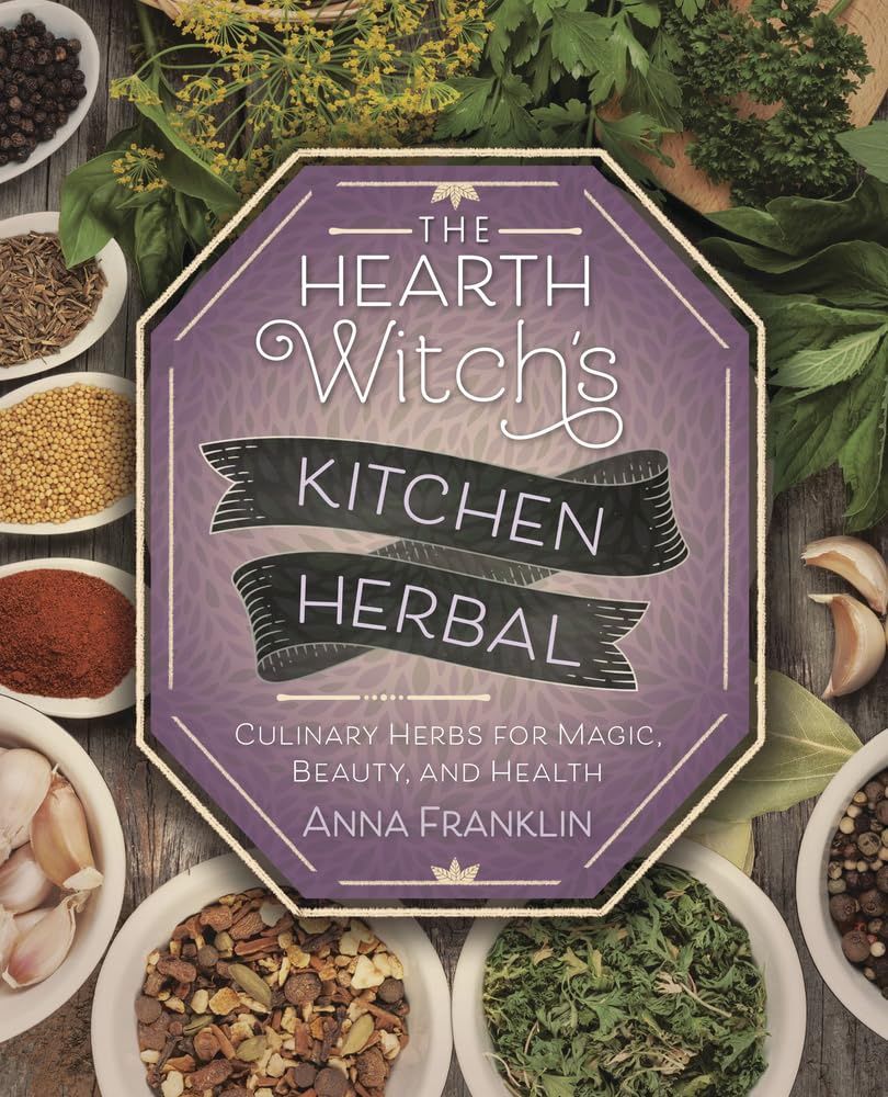 Hearth Witch&#39;s Kitchen Herbal FRANKLIN A.