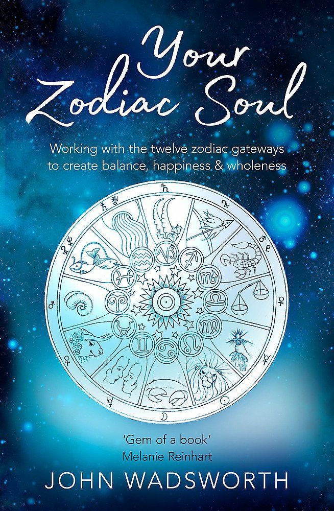 Your Zodiac Soul Wadsworth J.