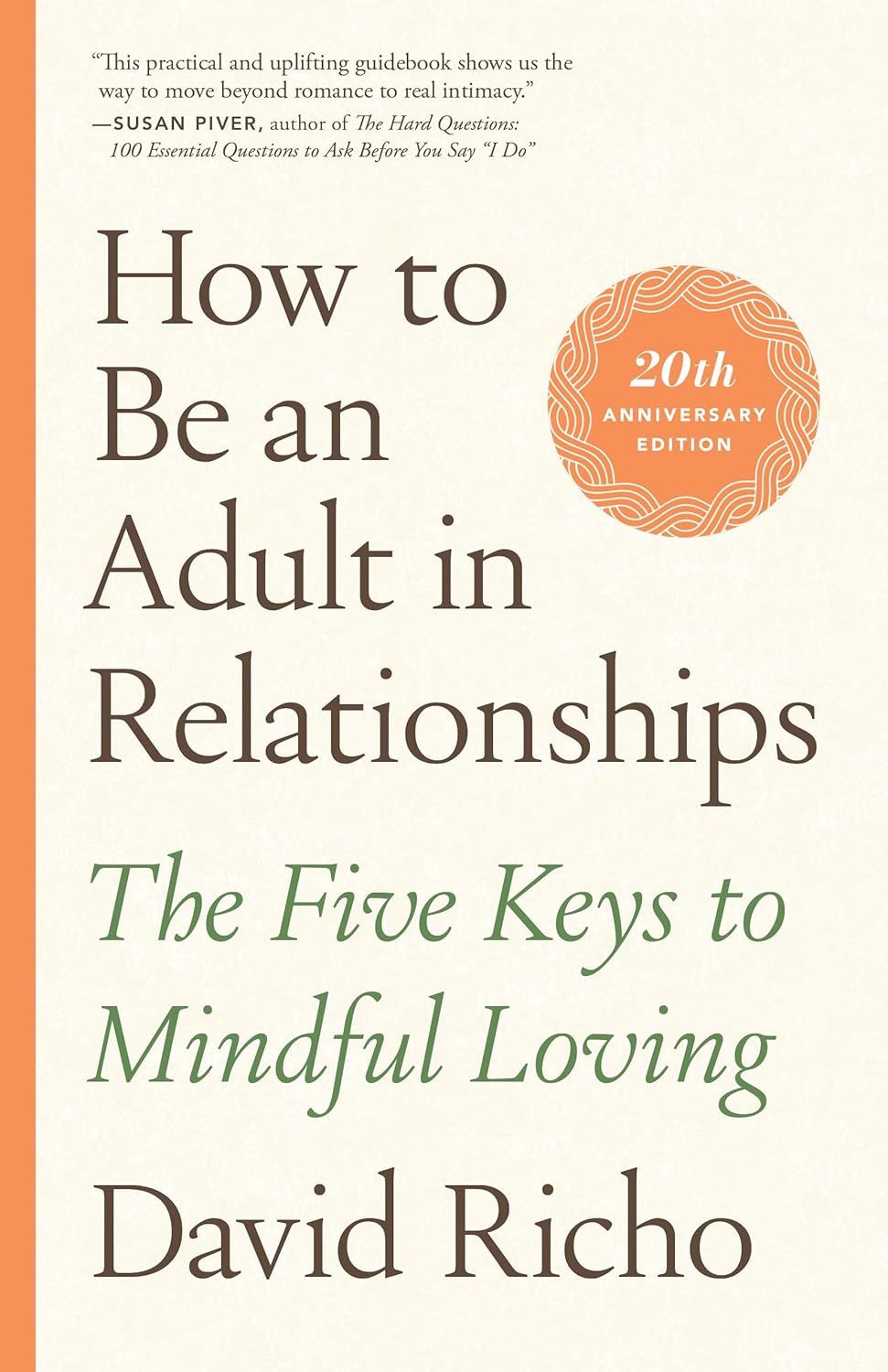 How to be an Adult in Relationships RICHO D.
